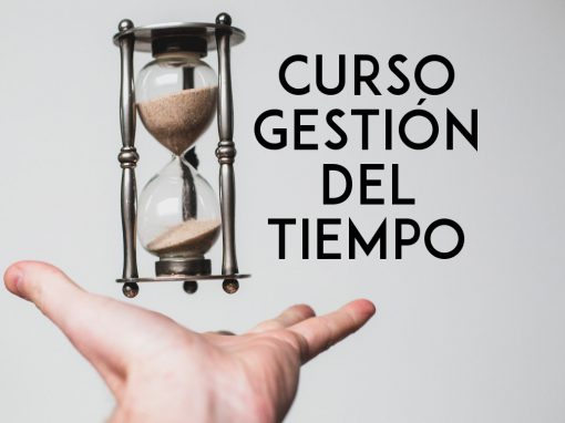 CURSO GESTIÓN EFICAZ DEL TIEMPO Y LAS TAREAS