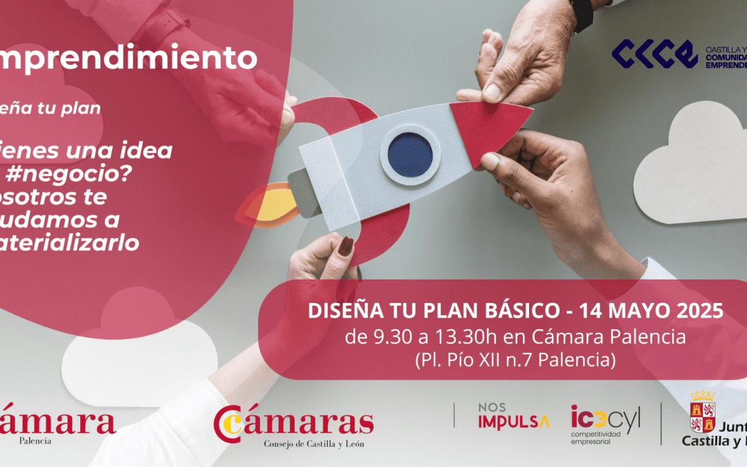 TALLER PARA FOMENTO DEL EMPRENDIMIENTO. DISEÑA TU PLAN BÁSICO – 14 DE MAYO